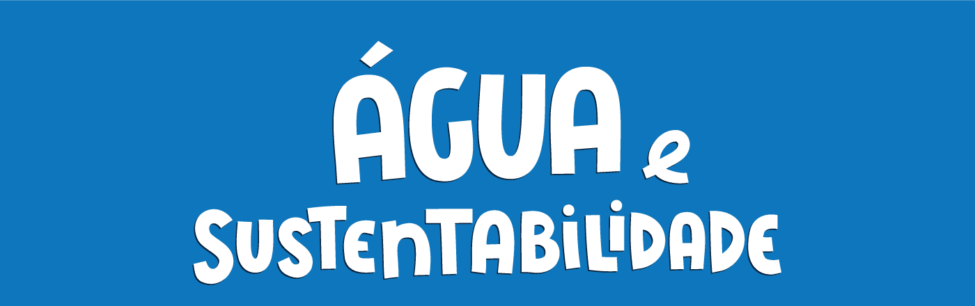 Água e sustentabilidade